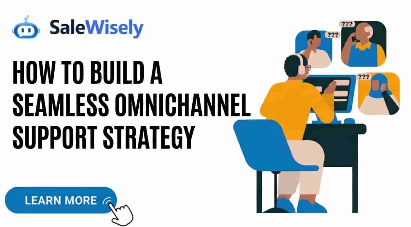 The 2026 Blueprint: How to Build a Seamless Omnichannel Support Strategy