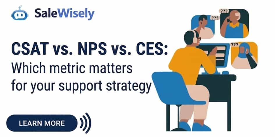 CSAT vs. NPS vs. CES: Which Metric Matters Most for Your Support Strategy in 2026?